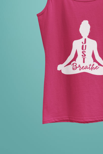 Women's Tank Top : Just Breathe