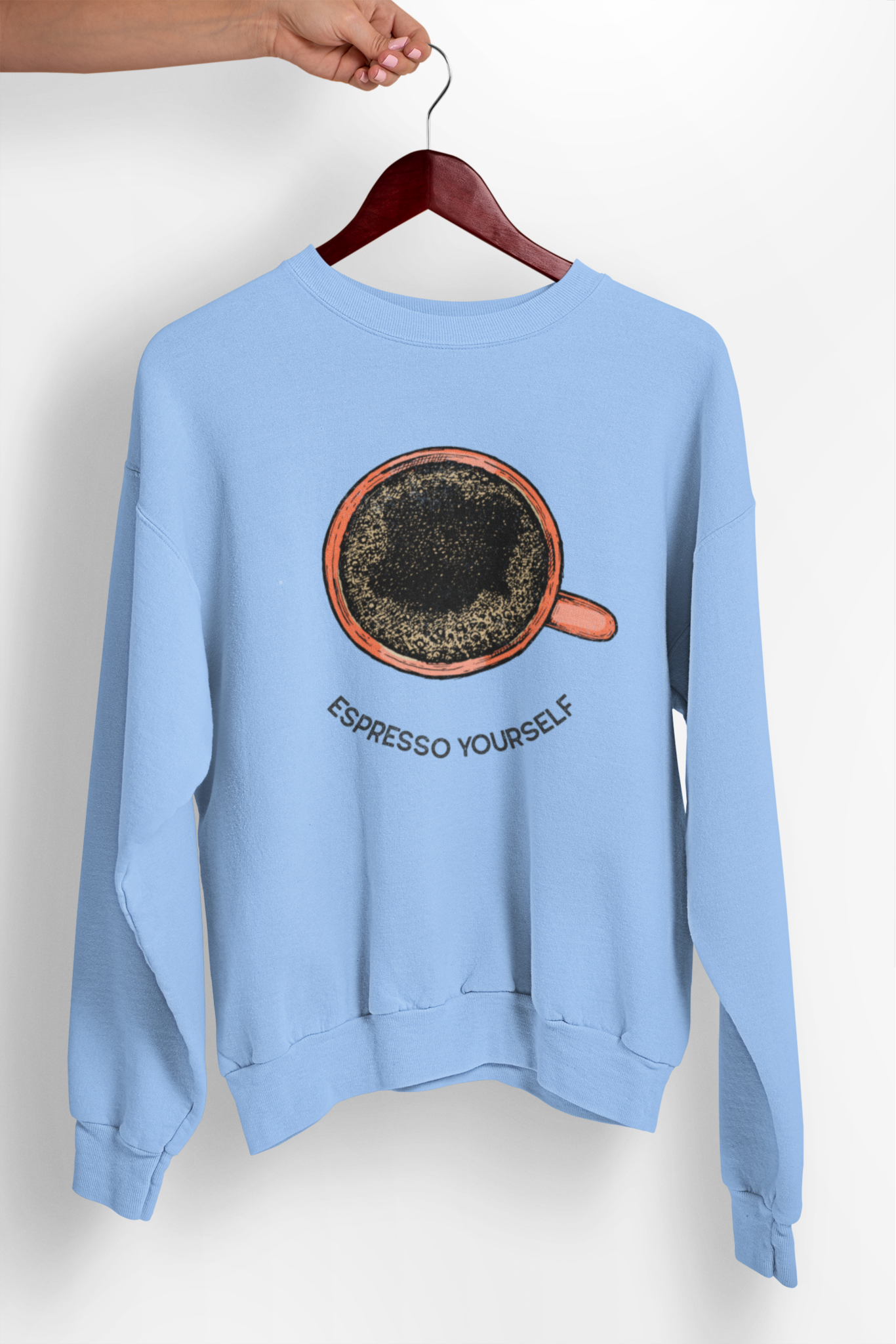 Unisex Sweatshirt: Espresso Yourself