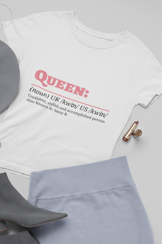 Women's Round Neck T-Shirt: Queen