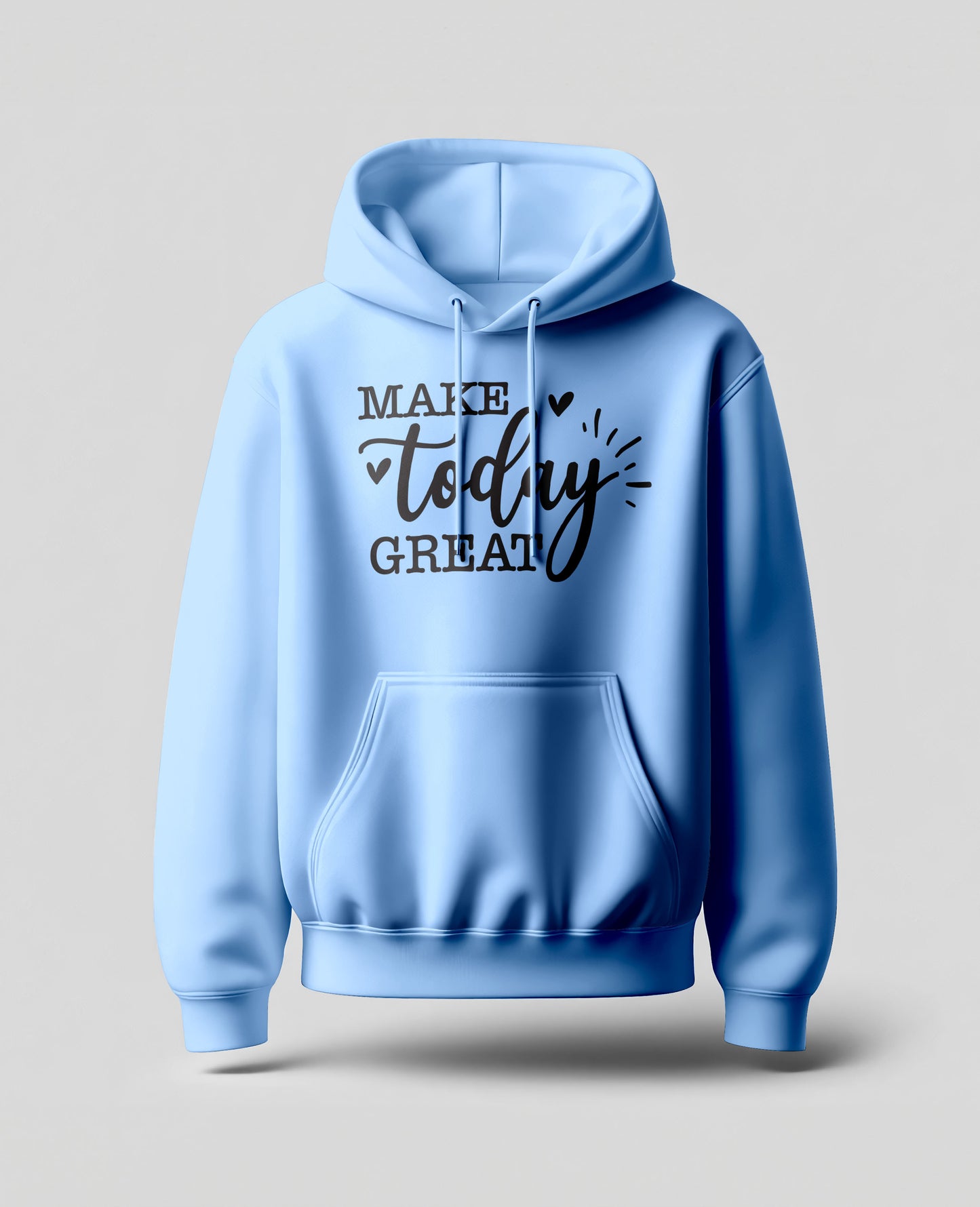 Unisex Hoodie: Great Today