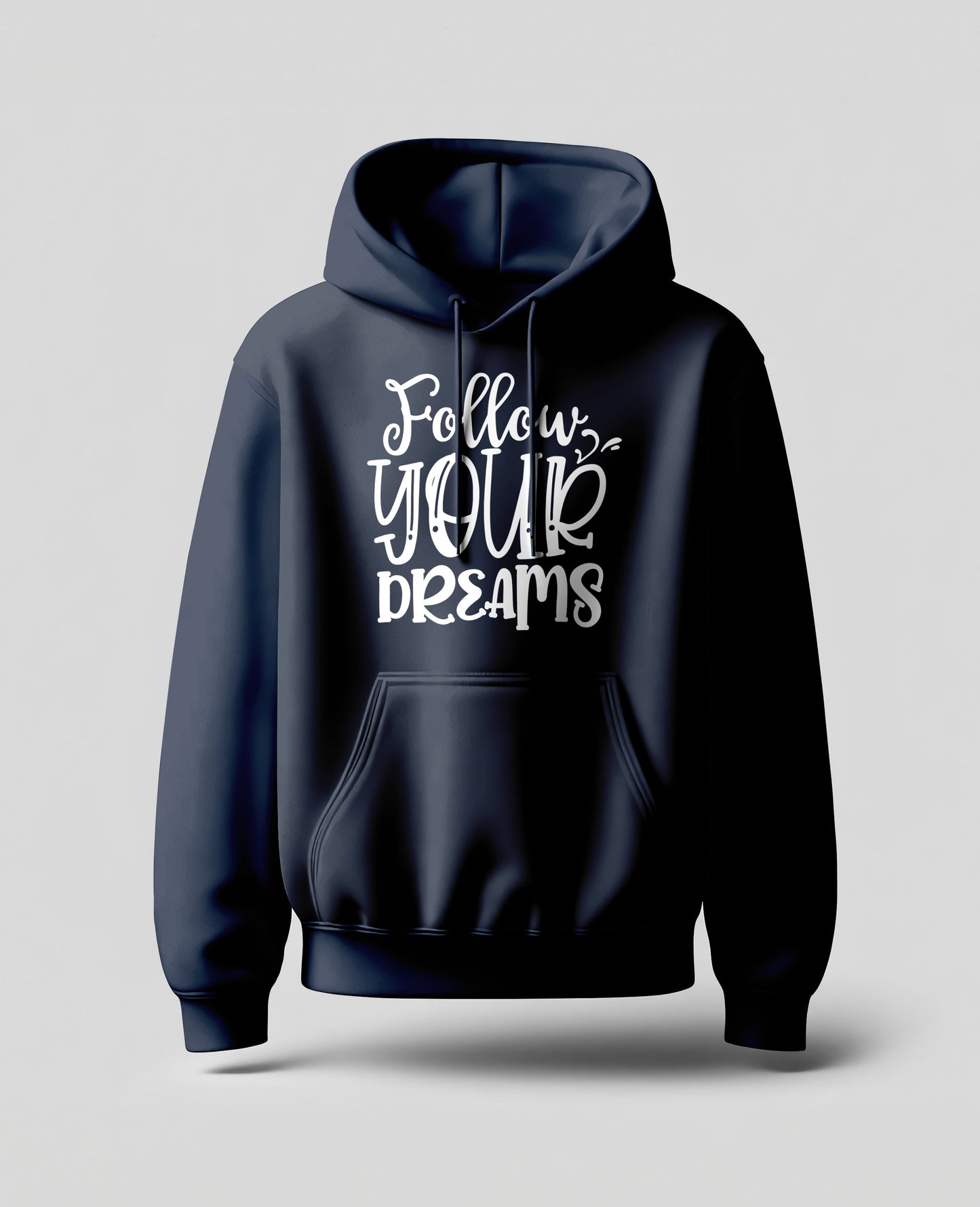 Unisex Hoodie: Follow Your Dreams